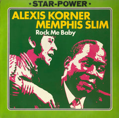 Alexis Korner, Memphis Slim - Rock Me Baby (Vinyl)