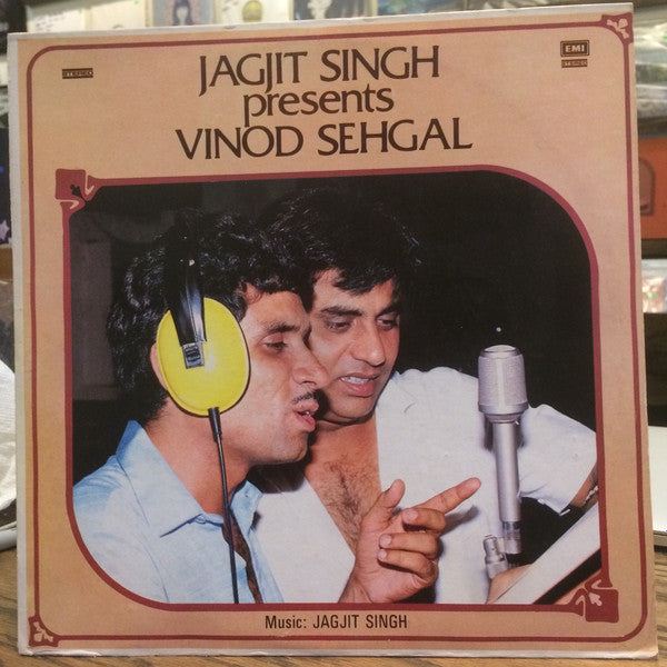 Jagjit Singh Presents Vinod Sehgal - Jagjit Singh Presents Vinod Sehgal (Vinyl)