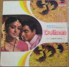 Laxmikant-Pyarelal - Dulhan (Vinyl)