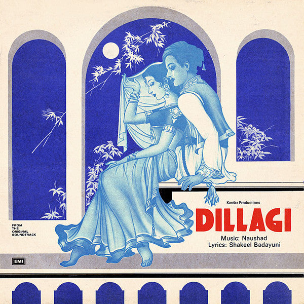 Naushad, Shakeel Badayuni - Dillagi (Vinyl)