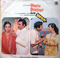 Ravindra Jain, Anand Bakshi - Pati Patni Aur Woh (Vinyl)