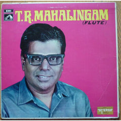 T.R. Mahalingam - Flute (Vinyl)