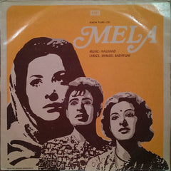 Naushad, Shakeel Badayuni - Mela (Vinyl)