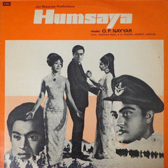 O. P. Nayyar, Shevan Rizvi, S. H. Bihari, Hasrat Jaipuri - Humsaya (Vinyl)