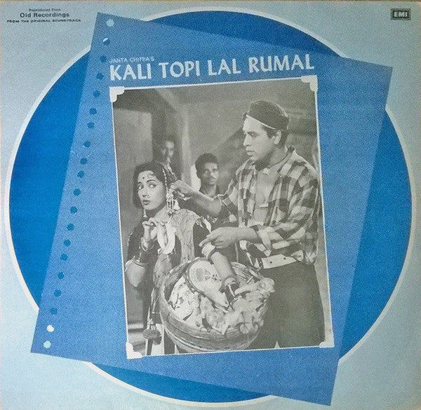 Chitragupta, Majrooh Sultanpuri - Kali Topi Lal Rumal (Vinyl)