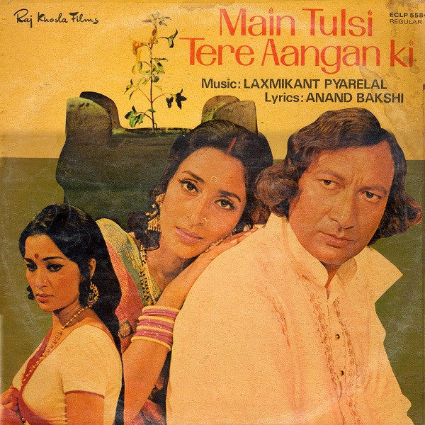 Laxmikant-Pyarelal, Anand Bakshi - Main Tulsi Tere Aangan Ki (Vinyl)